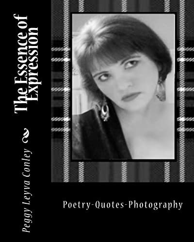 The Essence of Expression: Poetry - Quotes - Photography