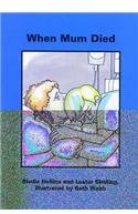 When Mum Died (Books Beyond Words)