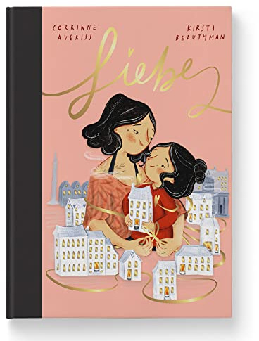 Liebe: Angst überwinden & ungewohnte Situationen meistern. Poetisches Bilderbuch über Familie & Eltern-Kind-Bindung. Zum Vorlesen für Kinder ab 4 Jahren oder als Mut-mach-Geschenk zur Einschulung.