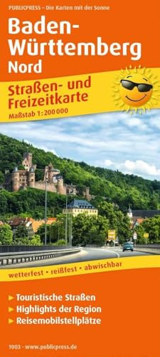 Publicpress Straßen- und Freizeitkarte Baden-Württemberg Nord 1:200.000: Straßen- und Freizeitkarte mit touristischen Straßen, Highlights der Region ... 1:200000 (Straßen- und Freizeitkarte: StuF)