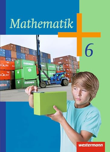 Mathematik - Ausgabe 2014 für Hessen, Rheinland-Pfalz und das Saarland: Schulbuch 6: Für die Klassen 6 und 7 - Ausgabe 2014 (Mathematik: Ausgabe 2014 ... in Hessen, Rheinland-Pfalz und dem Saarland)