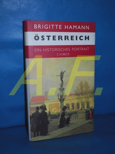 Österreich: Ein historisches Portrait
