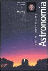 Astronomia: Guía del cielo nocturno (DESCUBRIR CONOCER)