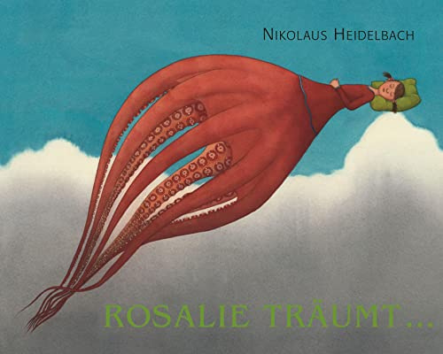 Rosalie träumt...: Bilderbuch
