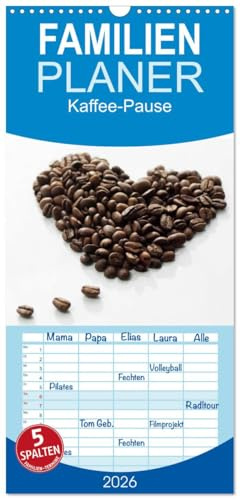 Familienplaner 2026 - Kaffee-Pause Terminkalender mit 5 Spalten (Wandkalender, 21 cm x 45 cm), CALVENDO: Kaffee Pause, das ist der Moment, einen ... und Kraft zu sammeln. (CALVENDO Lifestyle)