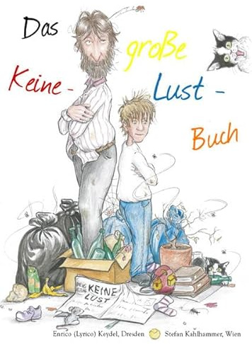 Das große Keine-Lust-Buch: Ein wunderbar schmuddliges Wimmelbuch