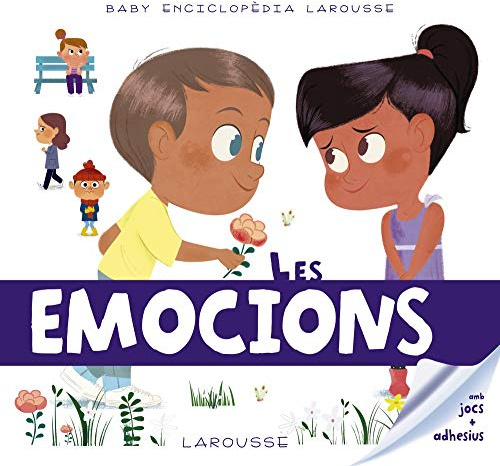 Baby enciclopèdia. Les emocions (LAROUSSE - Infantil / Juvenil - Catalán - A partir de 3 años - Baby enciclopèdia)