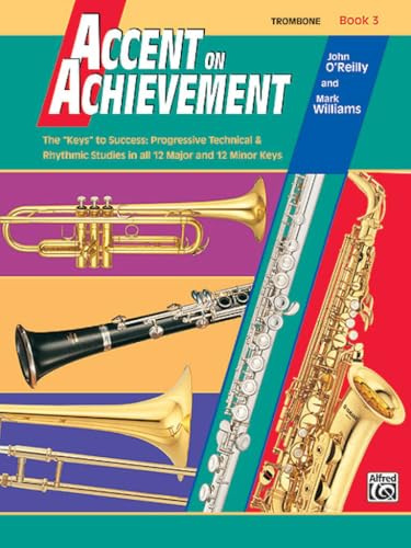 Accent on achievement. trombone book 3 tbn