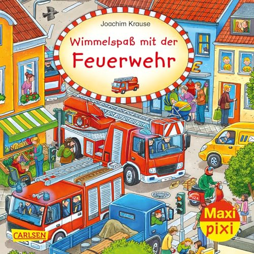 Maxi Pixi 319: VE 5 Wimmelspaß mit der Feuerwehr (5 Exemplare) (319)