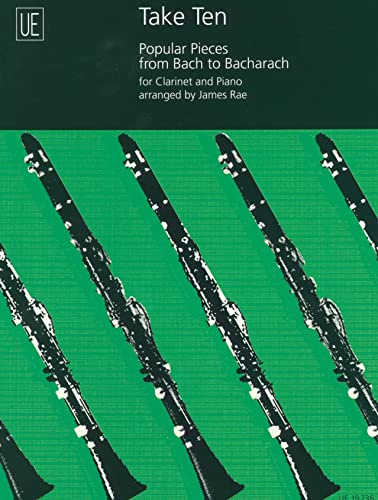 Take Ten: 10 beliebte Stücke von Bach bis Bacharach. Klarinette und Klavier. Partitur.. Schwierigkeitsgrad: 2-3