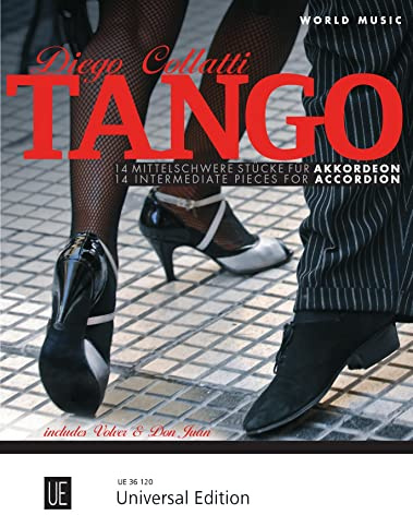 Tango Accordion für Akkordeon: 14 mittelschwere Stücke. Akkordeon. Partitur.. Für Standartakkordeon M2 (World Music)