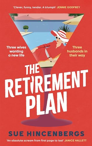 The Retirement Plan: a hilarious crime caper for fans of The Thursday Murder Club and How to Kill Your Family