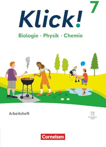 Klick! - Fächerübergreifendes Lehrwerk für Lernende mit Förderbedarf - Biologie, Physik, Chemie - ab 2024 - 7. Schuljahr: Arbeitsheft - Mit digitalen ... Physik, Chemie - ab 2024, 7. Schuljahr)