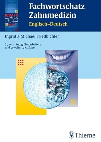KWIC-Web Fachwortschatz Zahnmedizin Englisch - Deutsch: Sprachtrainer & Fachwörterbuch in einem