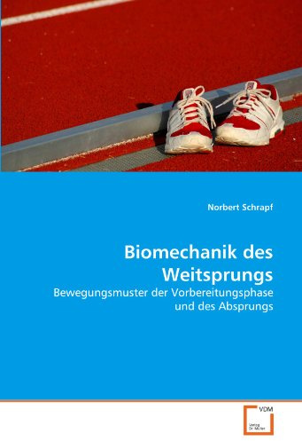 Biomechanik des Weitsprungs: Bewegungsmuster der Vorbereitungsphase und des Absprungs