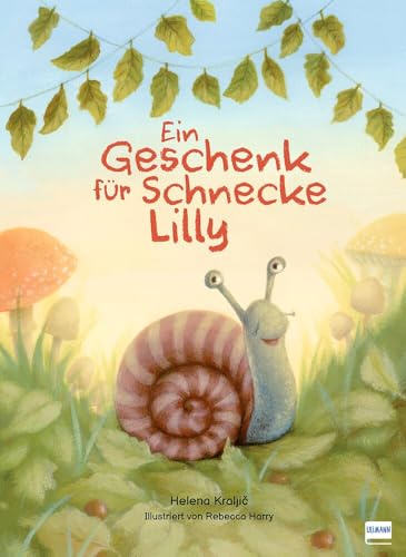 Ein Geschenk für Schnecke Lilly: Stimmungsvolles Bilderbuch für Kinder ab 3 Jahren!