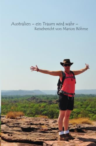 Australien – ein Traum wird wahr: Reisebericht