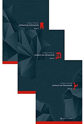 Lehrbuch der Zahntechnik: Band 1-3 im Set: Anatomie, Kieferorthopädie, Prothetik, Werkstofftechnik