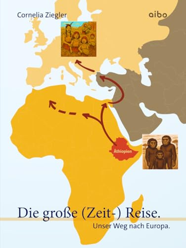 Die große (Zeit-) Reise: Unser Weg nach Europa.