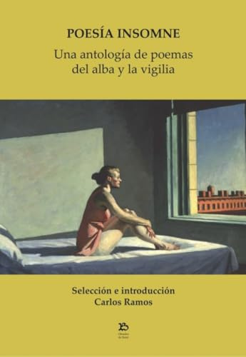 Poesía insomne: Una antología de poemas del alba y la vigilia