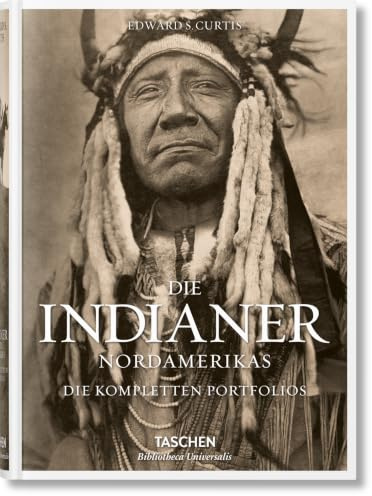 Die Indianer Nordamerikas: Die kompletten Portfolios (Bibliotheca Universalis)