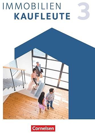 Immobilienkaufleute - Ausgabe 2022 - Band 3: Lernfelder 10-13: Schulbuch