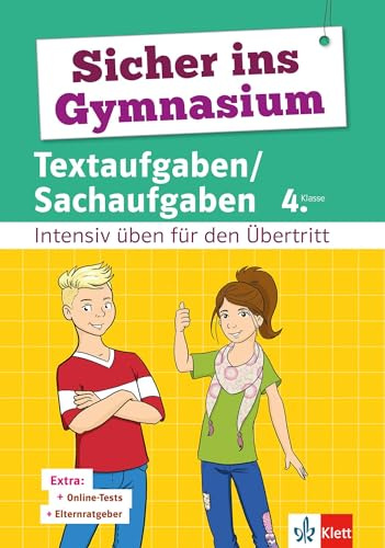 Klett Sicher ins Gymnasium Textaufgaben 4. Klasse: Intensiv üben für den Übertritt Mathematik