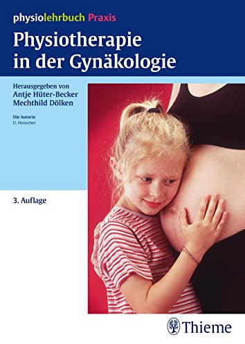 Physiotherapie in der Gynäkologie: physiolehrbuch Praxis