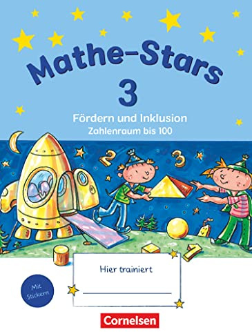 Mathe-Stars - Fördern und Inklusion - 3. Schuljahr: Zahlenraum bis 100 - Übungsheft