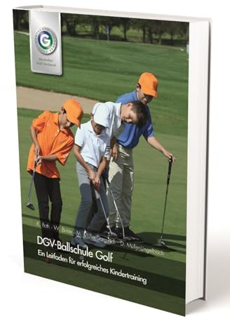 DGV-Ballschule Golf: Ein Leitfaden für erfolgreiches Kindertraining