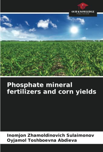 Phosphate mineral fertilizers and corn yields