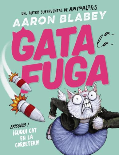 Gata a la fuga. Episodio 1: ¡Cuqui Cat en la carretera! (CÓMIC - Gata a la fuga)