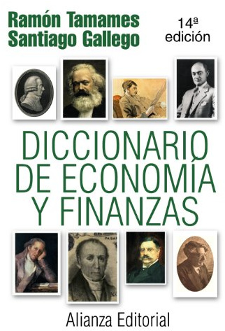 Diccionario de Economía y Finanzas (Alianza diccionarios (AD))