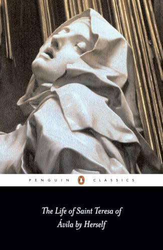 The Life of Saint Teresa of Avila by Herself