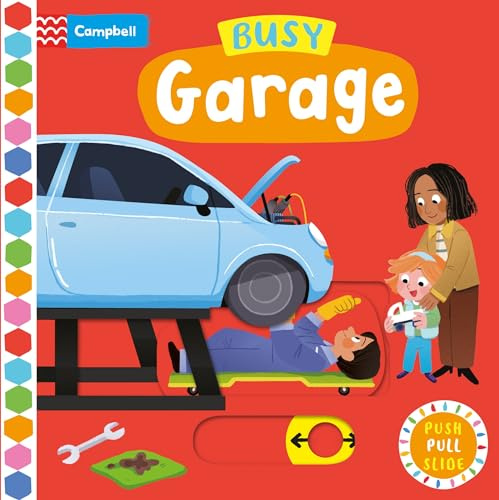Busy Garage: A Push, Pull, Slide Book (Campbell Busy Books, 5)