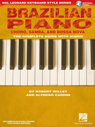 Brazilian piano piano: Choro, Samba, and Bossa Nova