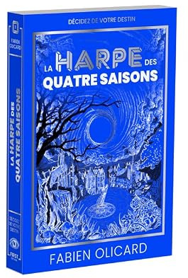 La Harpe des quatre saisons - Décidez de votre destin - La Saga de Dagda - Fabien Olicard - livre jeu: Décidez de votre destin - La Saga de Dagda