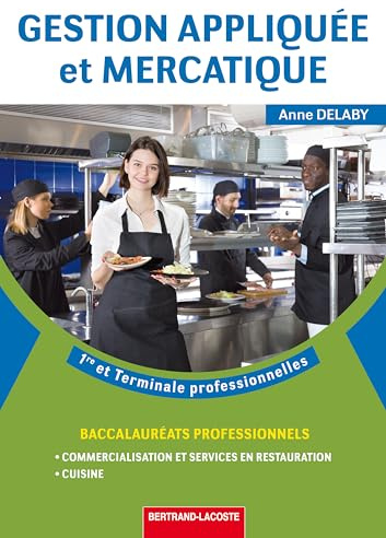 Gestion appliquée et Mercatique 1ère et Term Bac Pro CSR et Cuisine
