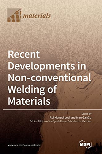Recent Developments in Non-conventional Welding of Materials
