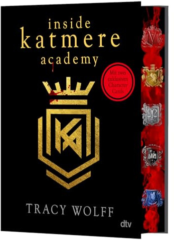 Inside Katmere Academy: Das offizielle Begleitbuch mit zwei brandneuen Novellen | Mit wunderschönem Farbschnitt in limitierter Auflage (Die Katmere Academy Chroniken, Band 7)