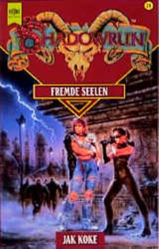 Shadowrun 29: Fremde Seelen