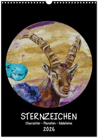 Sternzeichen - Charakter - Planeten - Edelsteine (Wandkalender 2026 DIN A3 hoch), CALVENDO Monatskalender: Ausdrucksstarke Sternzeichen mit Charakter (CALVENDO Kunst)
