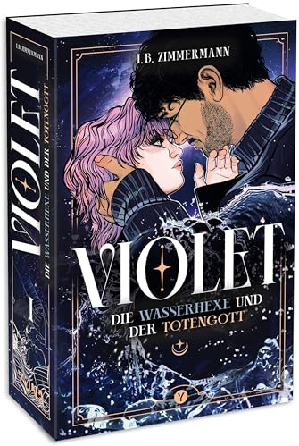 Violet – Die Wasserhexe und der Totengott: Roman