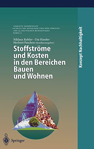 Stoffströme und Kosten in den Bereichen Bauen und Wohnen (Konzept Nachhaltigkeit)