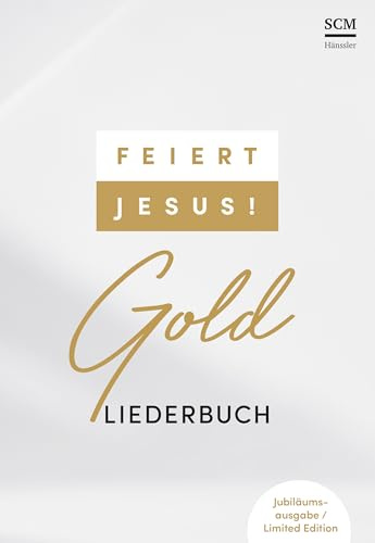 Feiert Jesus! Gold - Ringbuch: Jubiläumsausgabe / Limited Edition