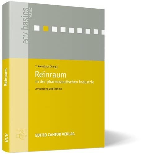 Reinraum in der pharmazeutischen Industrie: Anwendung und Technik (ecv basics)