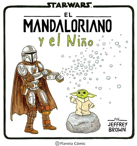 The Mandalorian y el niño (Star Wars: Jeffrey Brown)