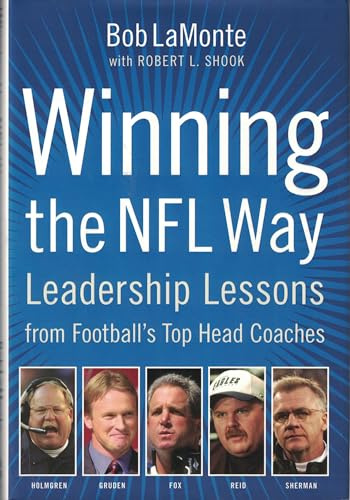 Winning the NFL Way: Leadership Lessons From Football's Top Head Coaches