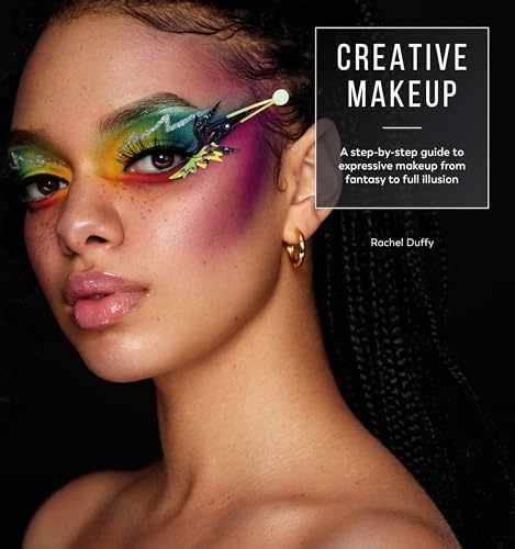 Creative Makeup: A step-by-step guide to expressive makeup from fantasy to full illusion