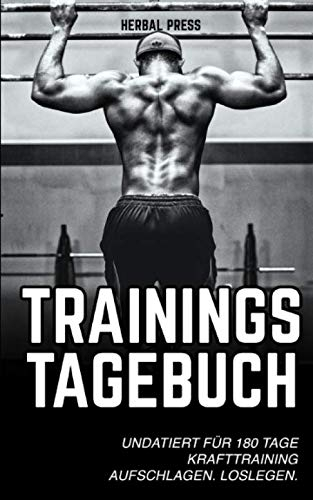 Trainingstagebuch: Undatiert für 180 Tage Krafttraining